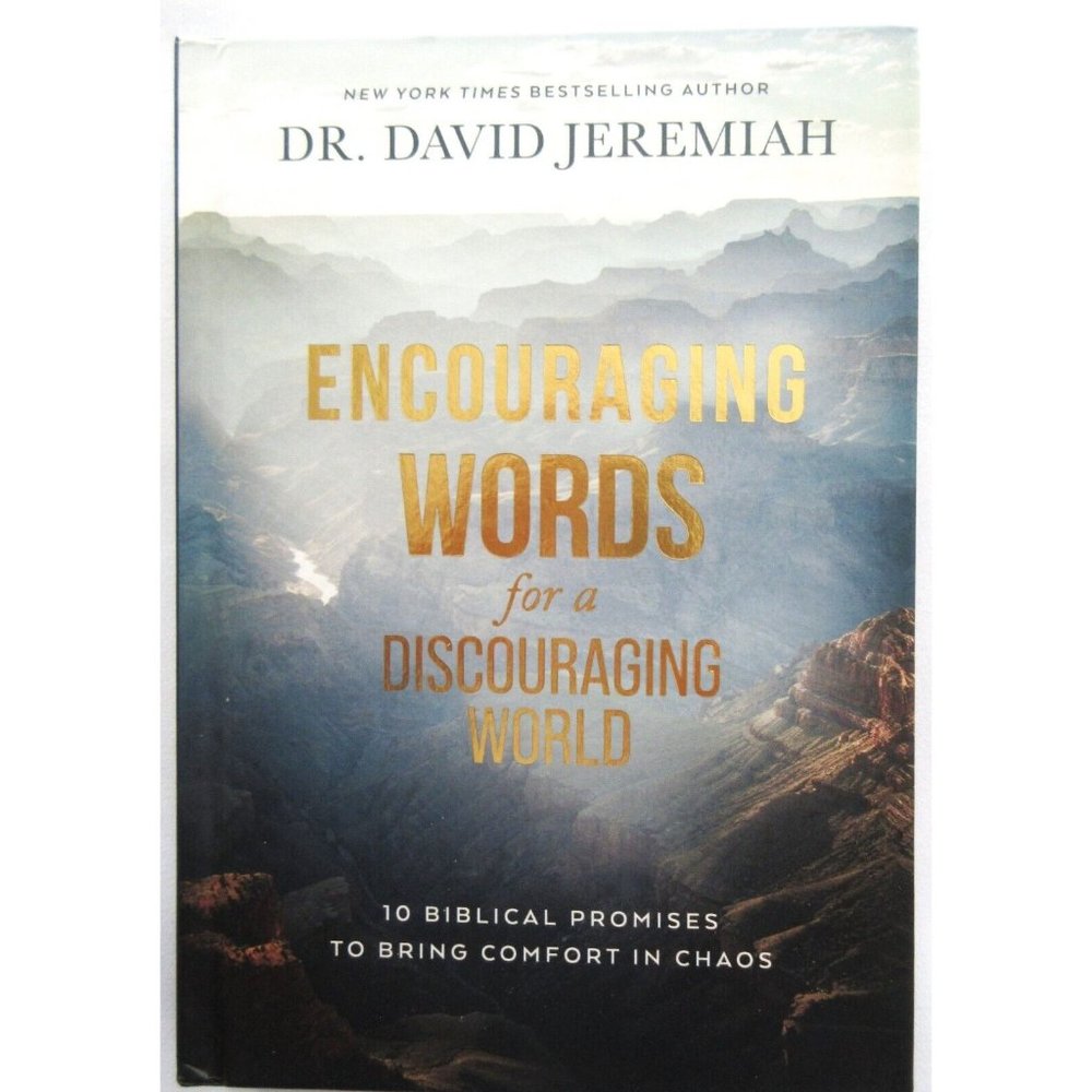 Encouraging Words For A Discouraging World By David Jeremiah (2024, Hardcover)